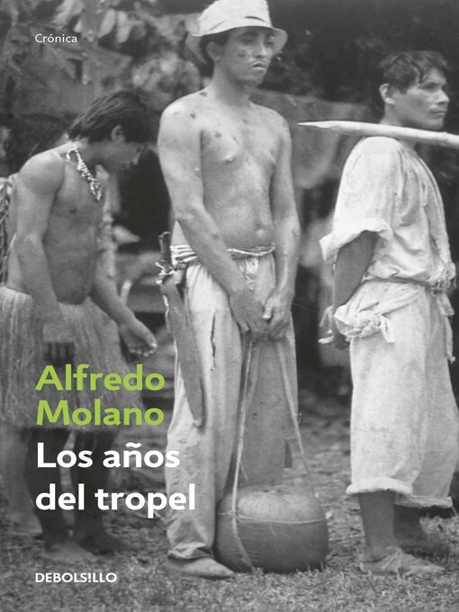 Title details for Los años del tropel by Alfredo Molano Bravo - Available